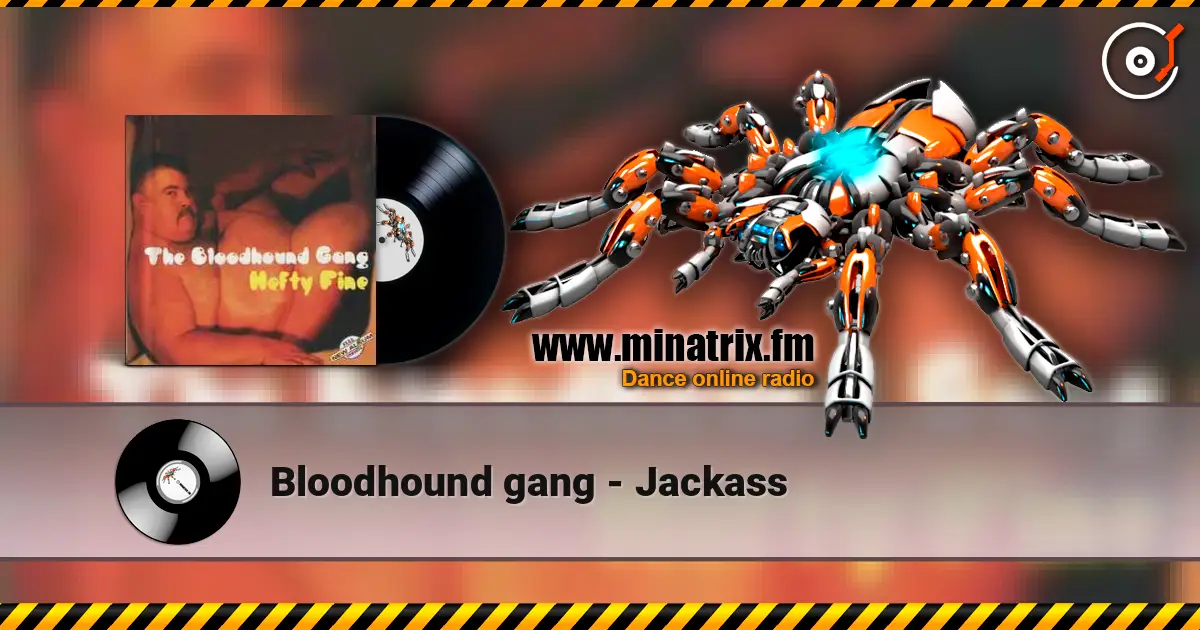Bloodhound gang - Jackass ������� ���������
