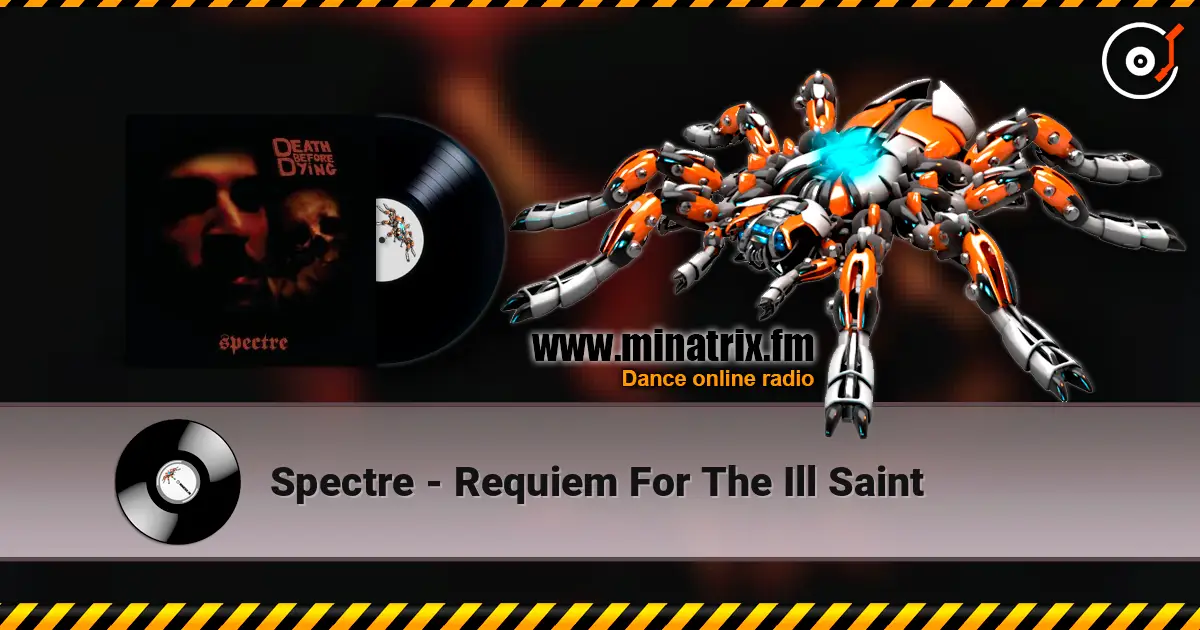 Spectre - Requiem For The Ill Saint ������� ���������