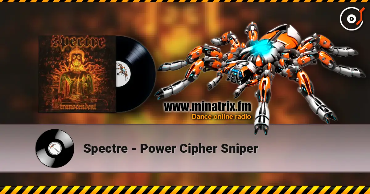 Spectre - Power Cipher Sniper слухати онлайн у високій якості | Minatrix.FM