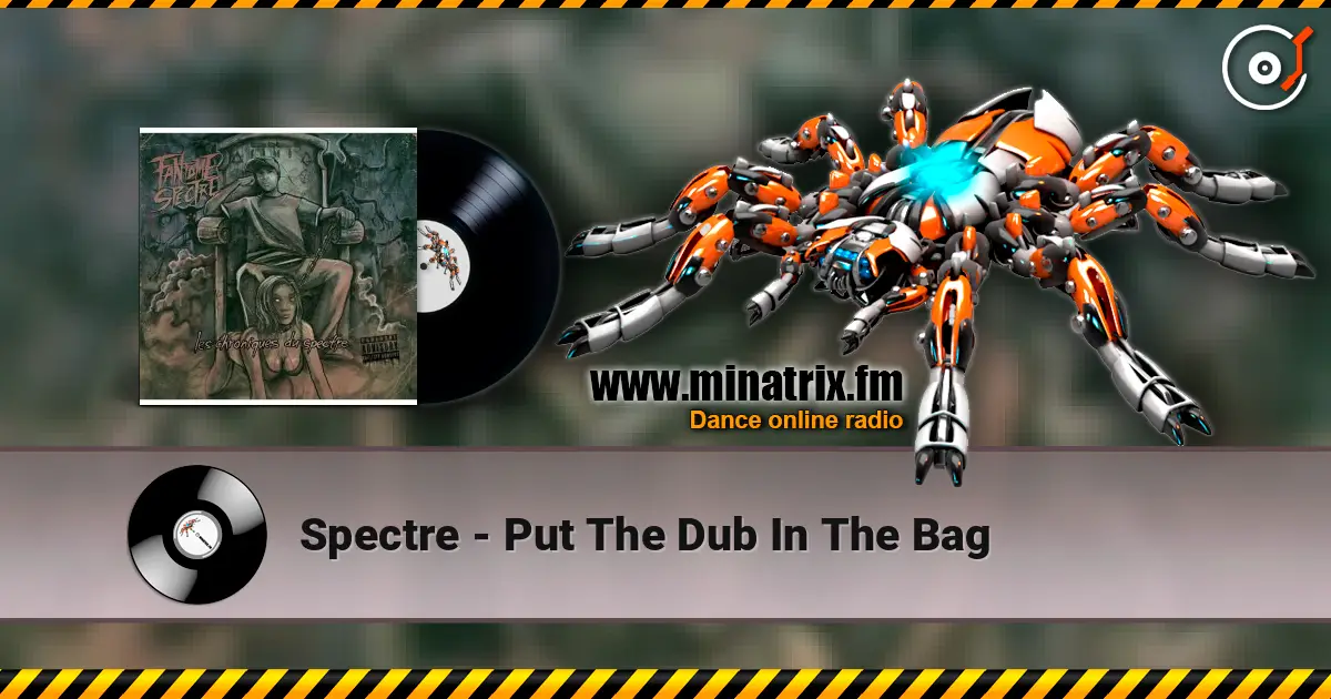 Spectre - Put The Dub In The Bag ������� ���������
