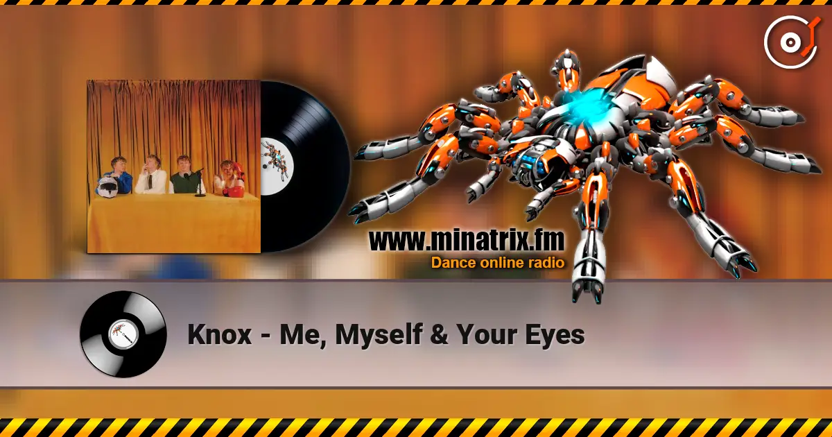 Knox - Me, Myself & Your Eyes ������� ���������
