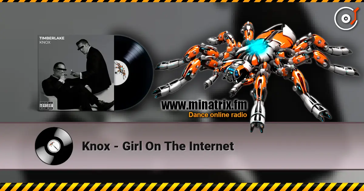 Knox - Girl On The Internet ������� ���������