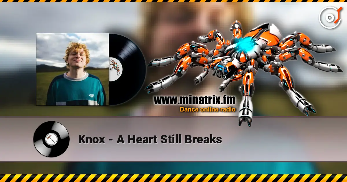 Knox - A Heart Still Breaks ������� ���������