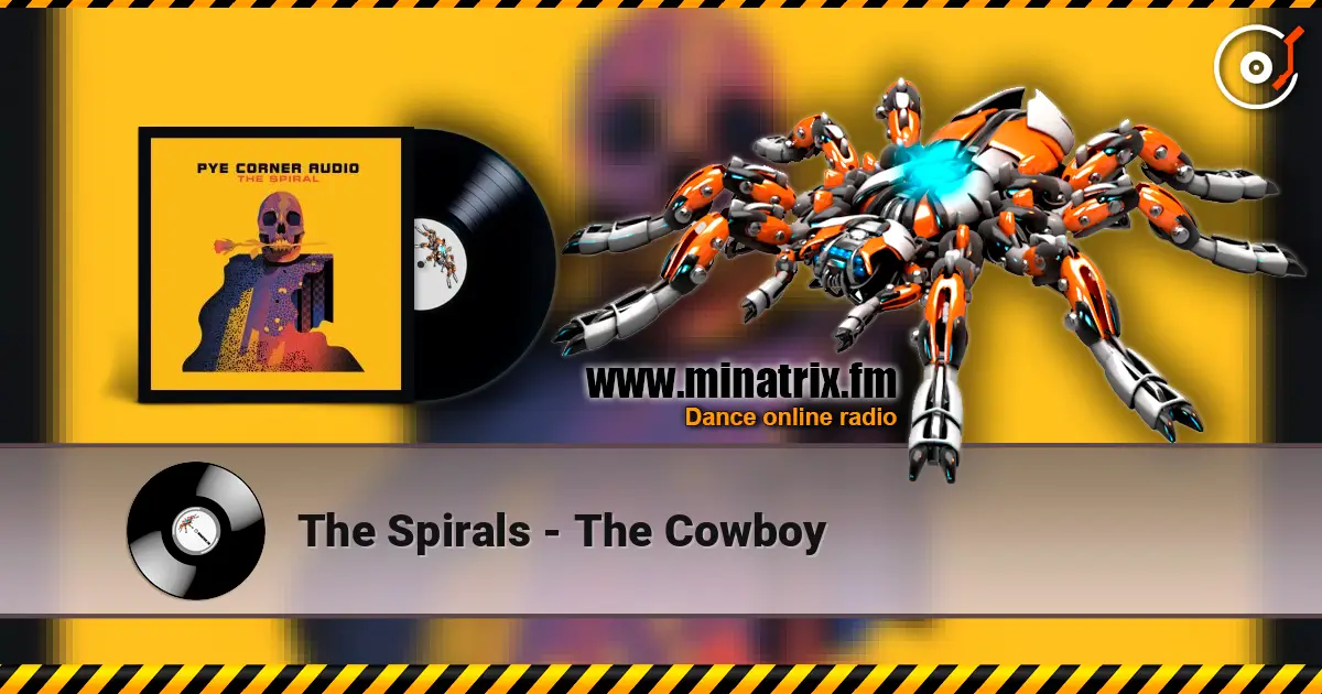 The Spirals - The Cowboy ������� ���������