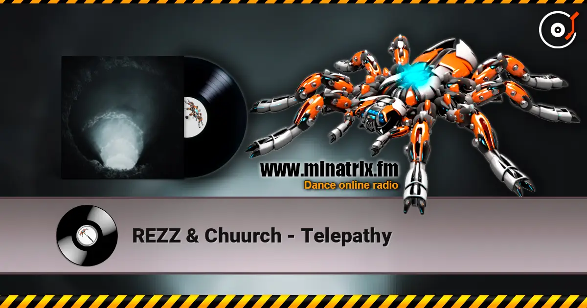 REZZ & Chuurch - Telepathy слухати онлайн у високій якості | Minatrix.FM