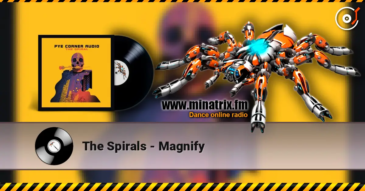 The Spirals - Magnify ������� ���������