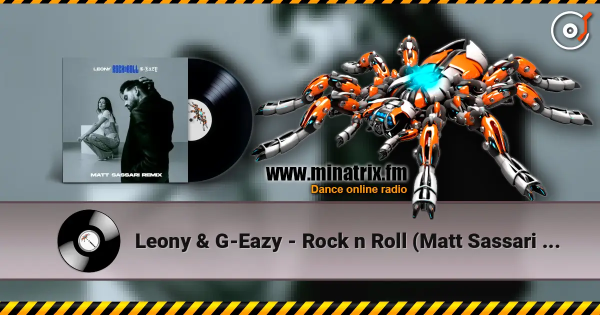 Leony & G-Eazy - Rock n Roll (Matt Sassari Remix) слухати онлайн у високій якості | Minatrix.FM