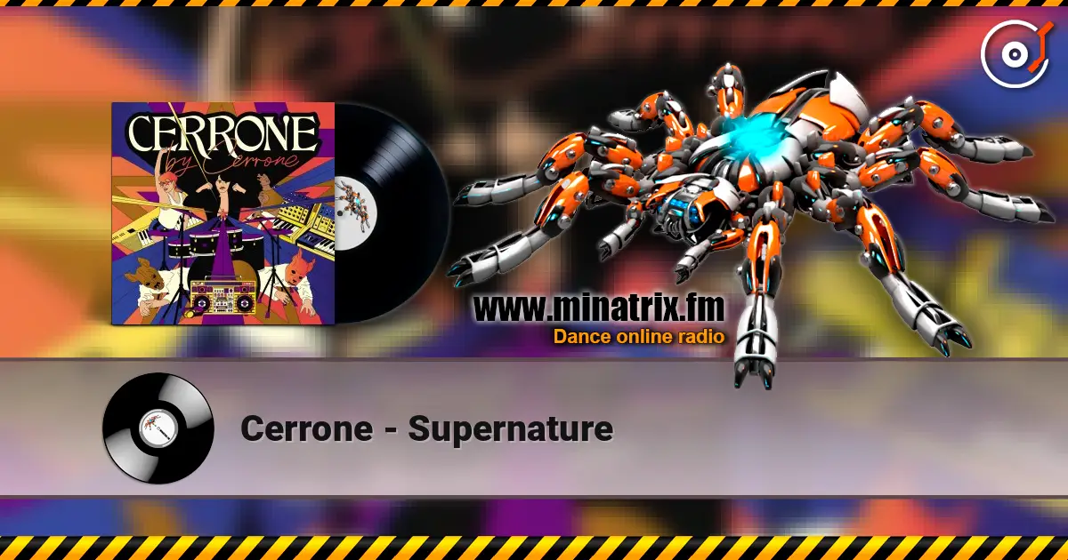 Cerrone - Supernature слухати онлайн у високій якості | Minatrix.FM