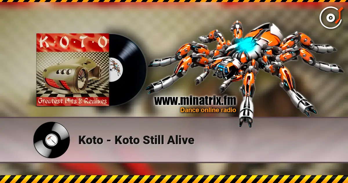 Koto - Koto Still Alive listen online in high quality | Minatrix.FM