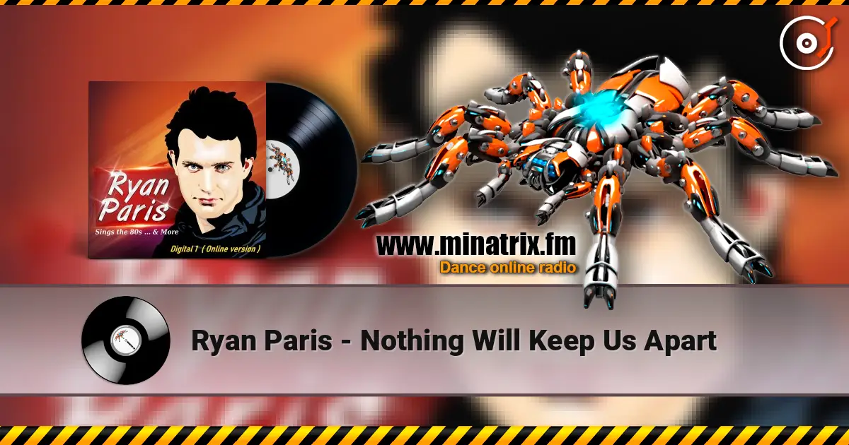 Ryan Paris - Nothing Will Keep Us Apart слухати онлайн у високій якості | Minatrix.FM