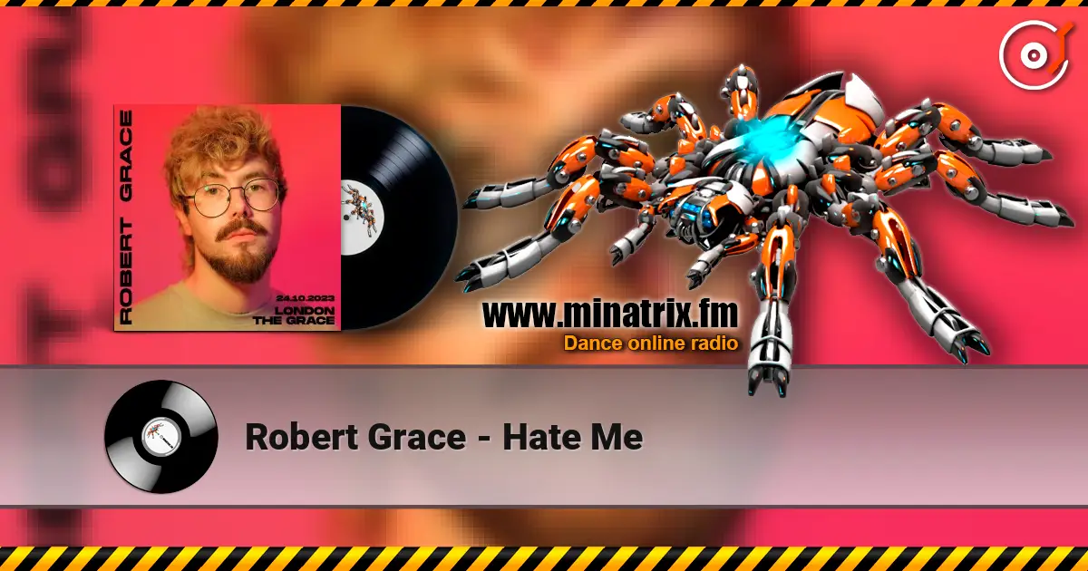 Robert Grace - Hate Me слухати онлайн у високій якості | Minatrix.FM