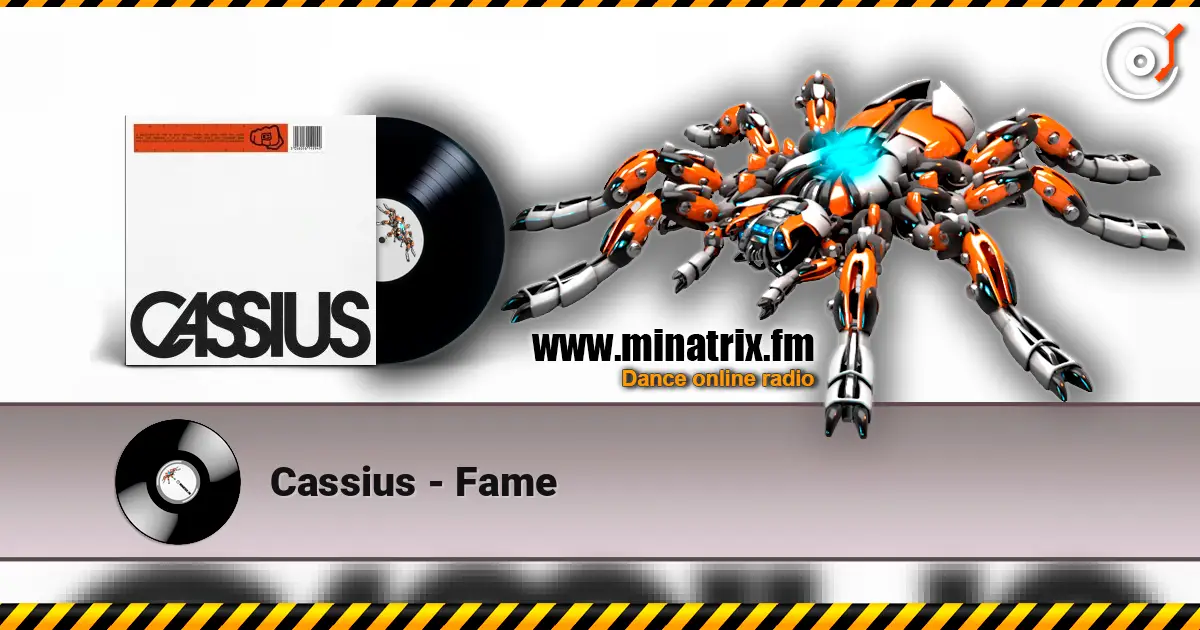 Cassius - Fame слухати онлайн у високій якості | Minatrix.FM