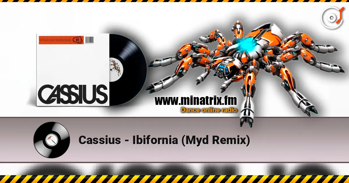 Cassius - Ibifornia (Myd Remix) слухати онлайн у високій якості | Minatrix.FM