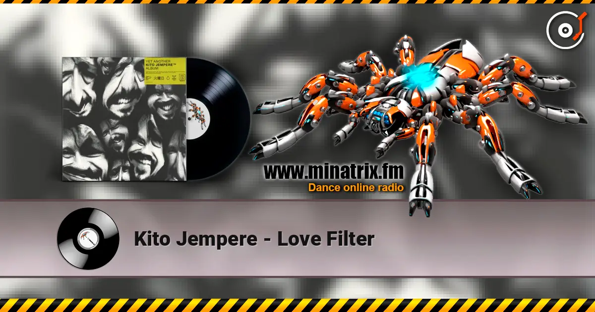 Kito Jempere - Love Filter слухати онлайн у високій якості | Minatrix.FM