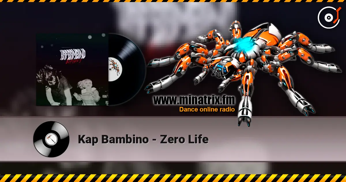 Kap Bambino - Zero Life ������� ���������