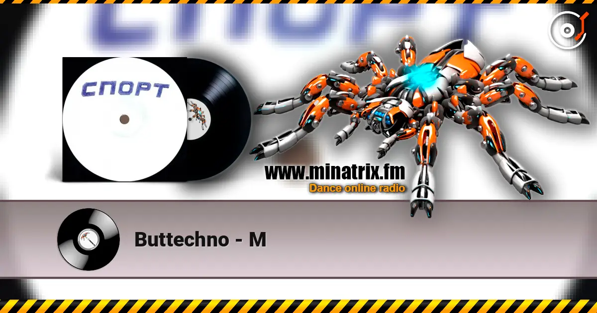 Buttechno - М слухати онлайн у високій якості | Minatrix.FM