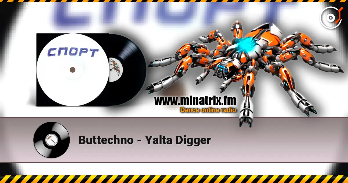 Buttechno - Yalta Digger слухати онлайн у високій якості | Minatrix.FM