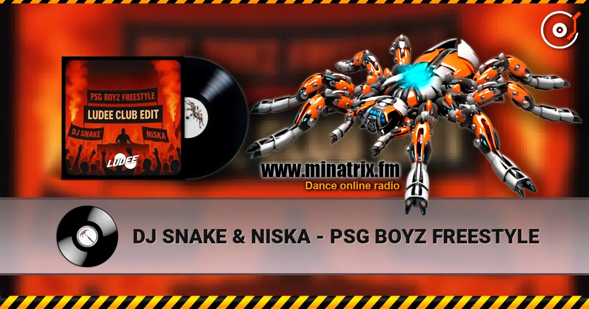 DJ SNAKE & NISKA - PSG BOYZ FREESTYLE ������� ���������