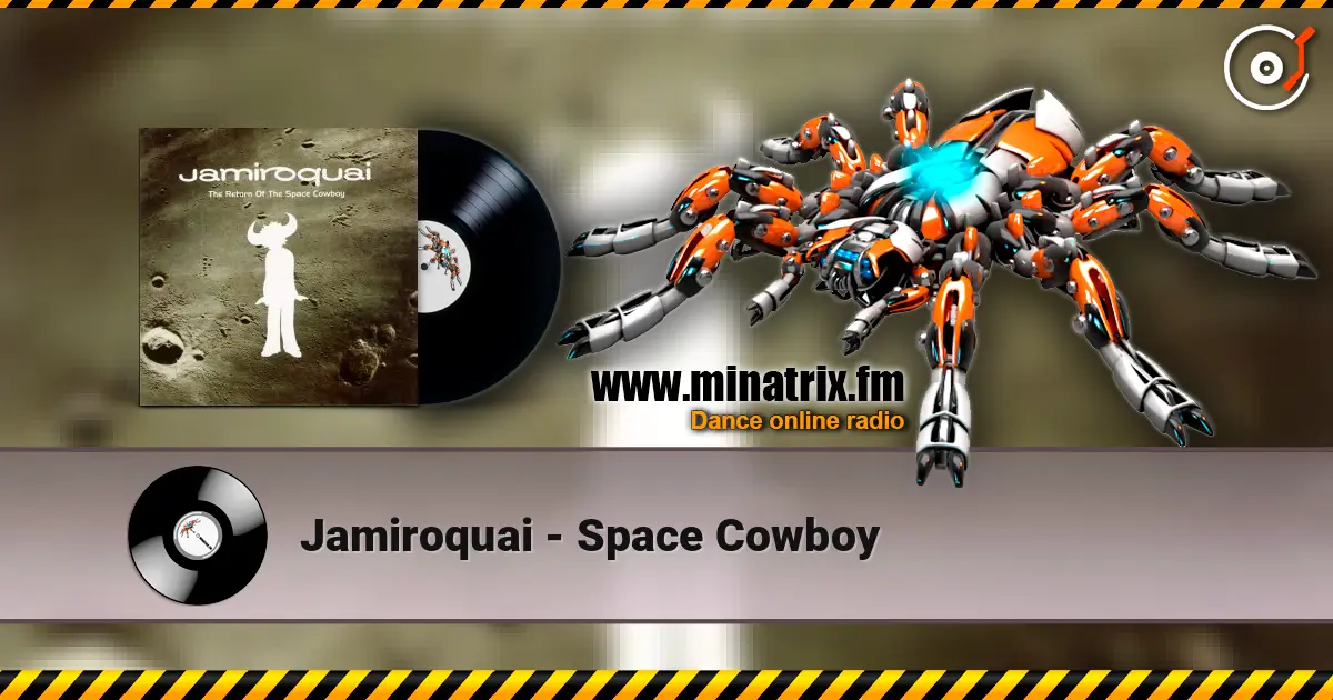 Jamiroquai - Space Cowboy слухати онлайн у високій якості | Minatrix.FM