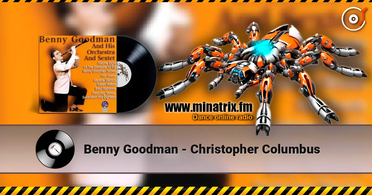 Benny Goodman - Christopher Columbus ������� ���������