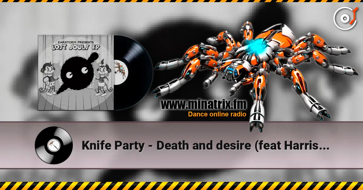 Knife Party - Death and desire (feat Harrison) ������� ���������