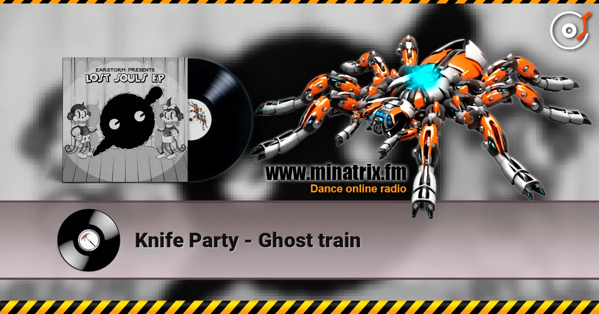 Knife Party - Ghost train ������� ���������
