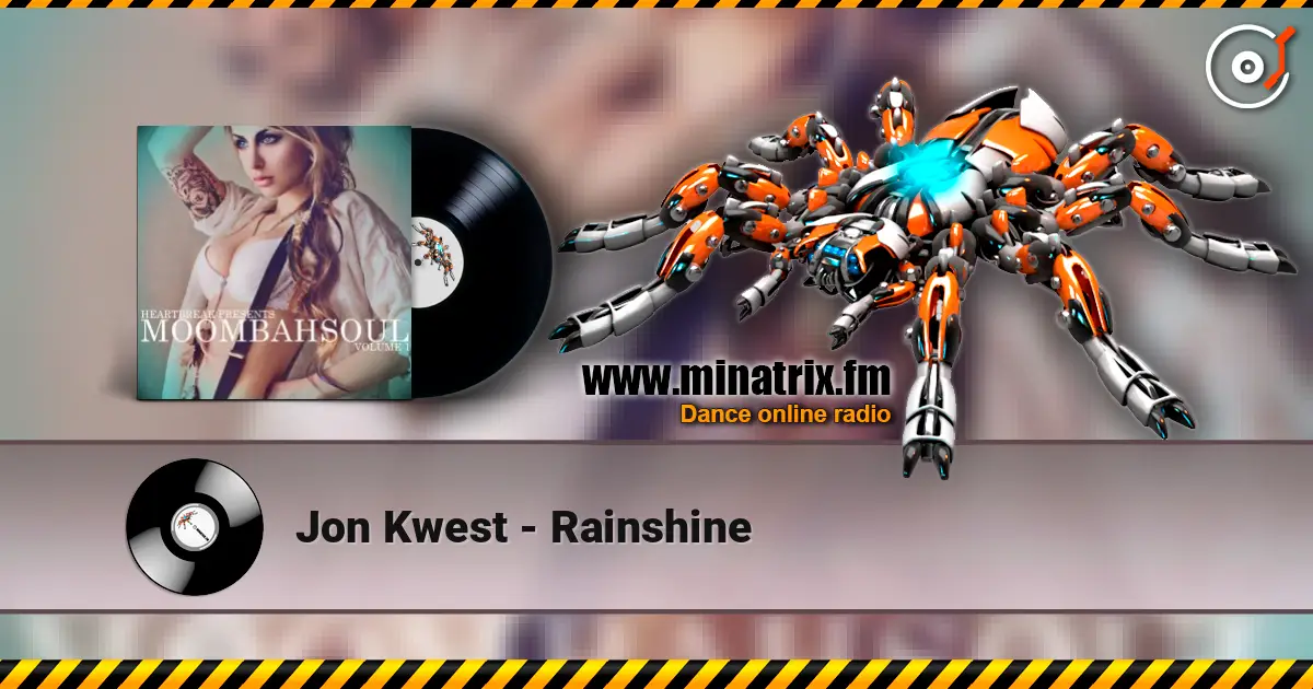 Jon Kwest - Rainshine слухати онлайн у високій якості | Minatrix.FM