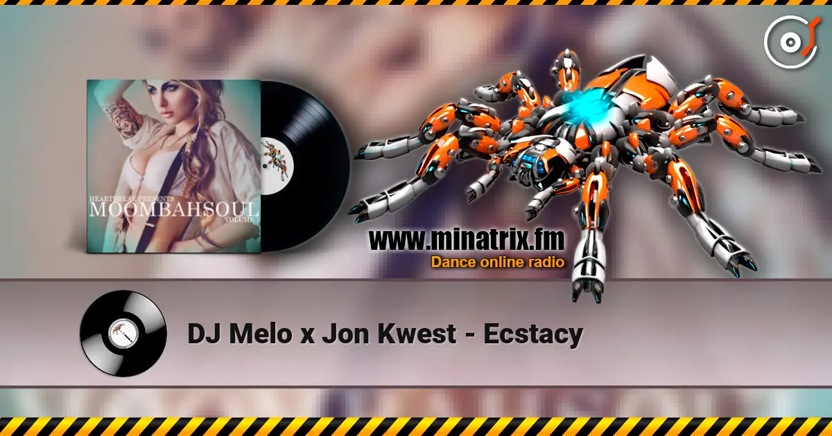 DJ Melo x Jon Kwest - Ecstacy ������� ���������