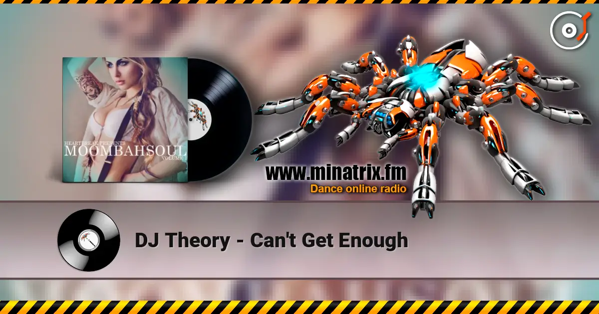 DJ Theory - Can't Get Enough ������� ���������