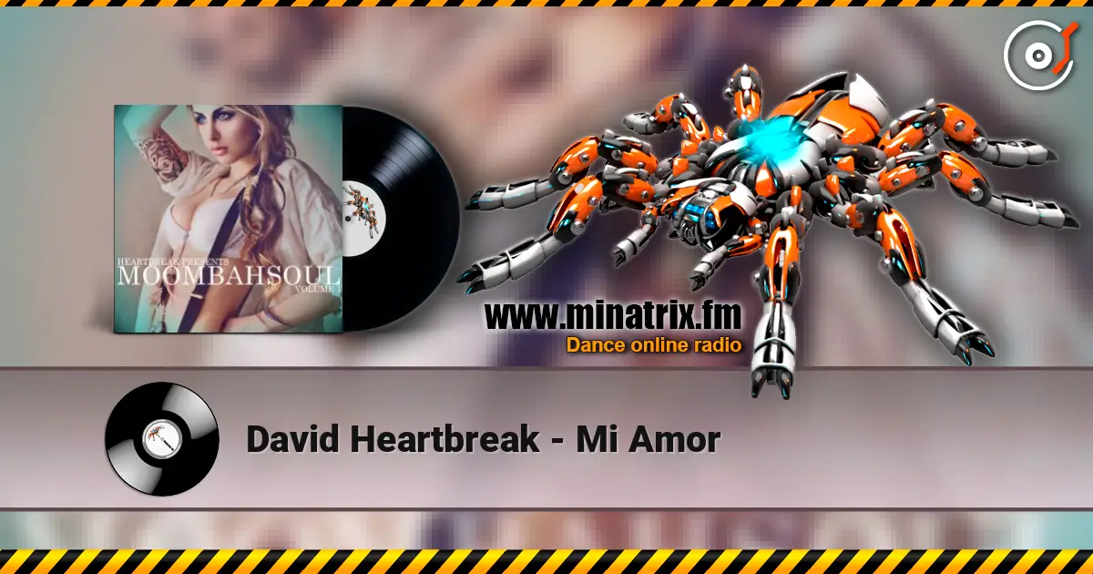 David Heartbreak - Mi Amor listen online in high quality | Minatrix.FM