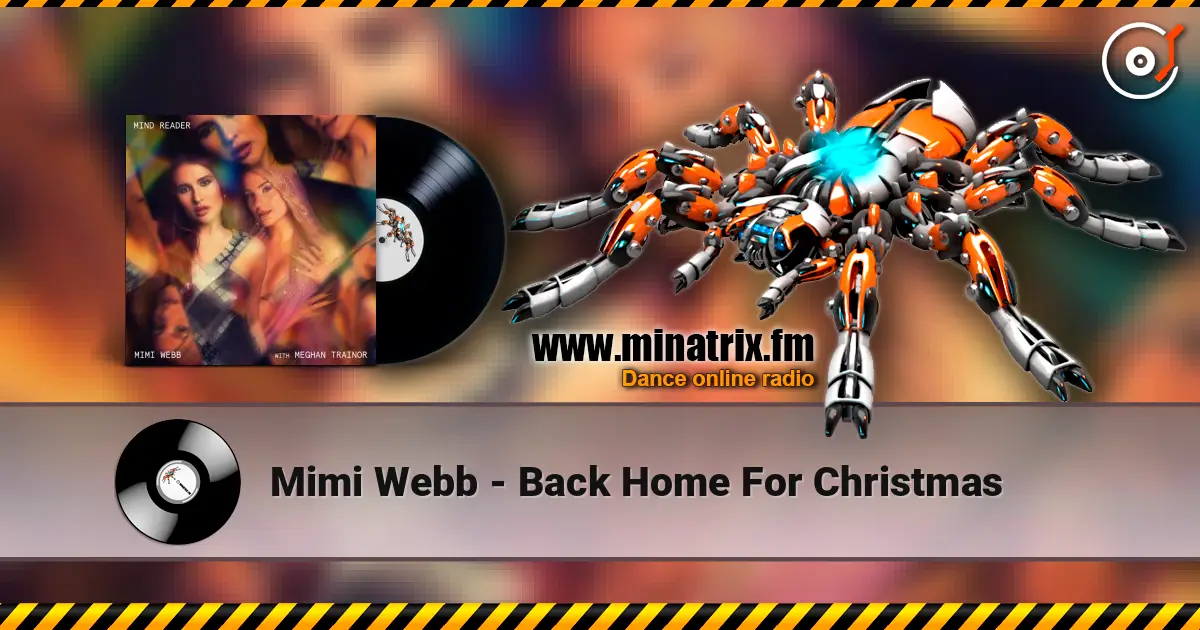 Mimi Webb - Back Home For Christmas слухати онлайн у високій якості | Minatrix.FM