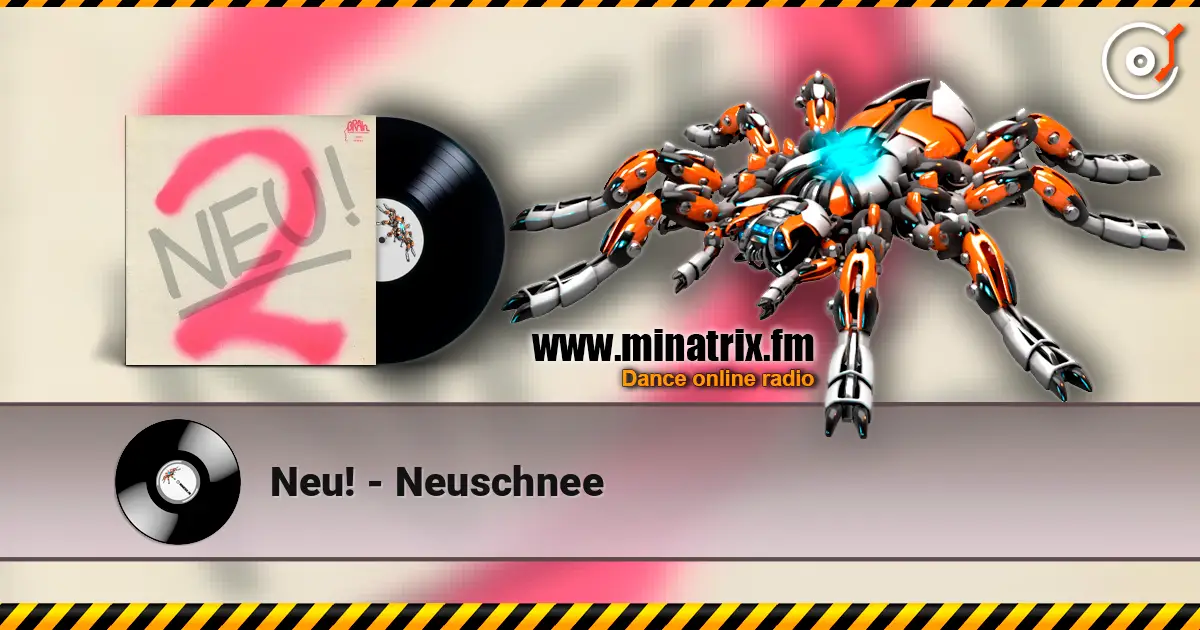 Neu! - Neuschnee слухати онлайн у високій якості | Minatrix.FM