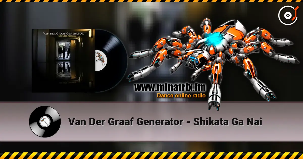 Van Der Graaf Generator - Shikata Ga Nai слухати онлайн у високій якості | Minatrix.FM