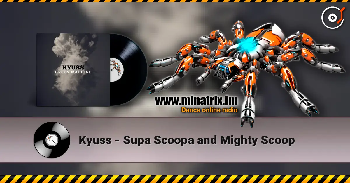Kyuss - Supa Scoopa and Mighty Scoop ������� ���������