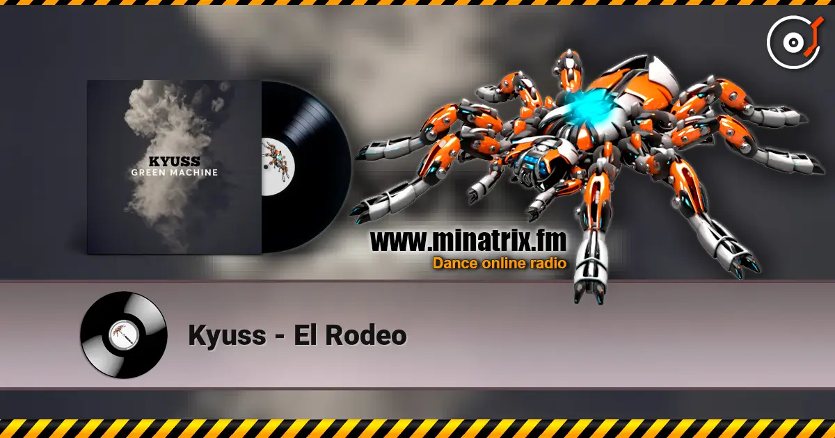 Kyuss - El Rodeo слухати онлайн у високій якості | Minatrix.FM