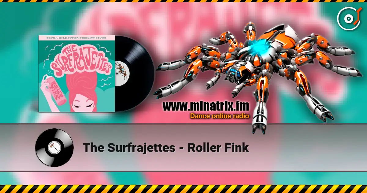 The Surfrajettes - Roller Fink ������� ���������