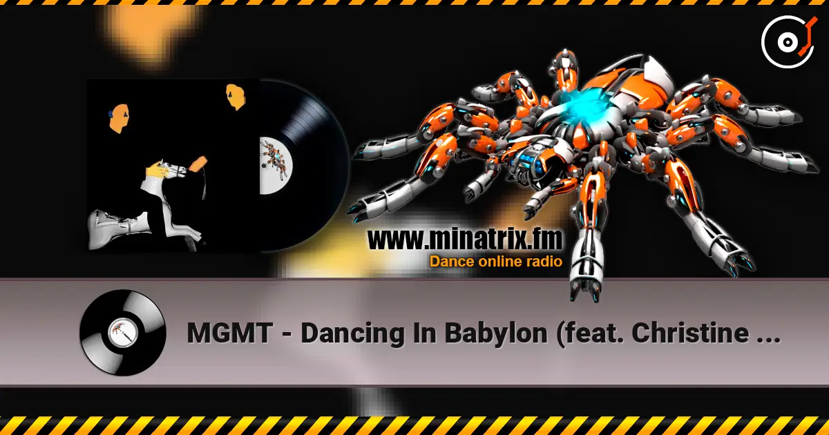 MGMT - Dancing In Babylon (feat. Christine and the Queens) ������� ���������