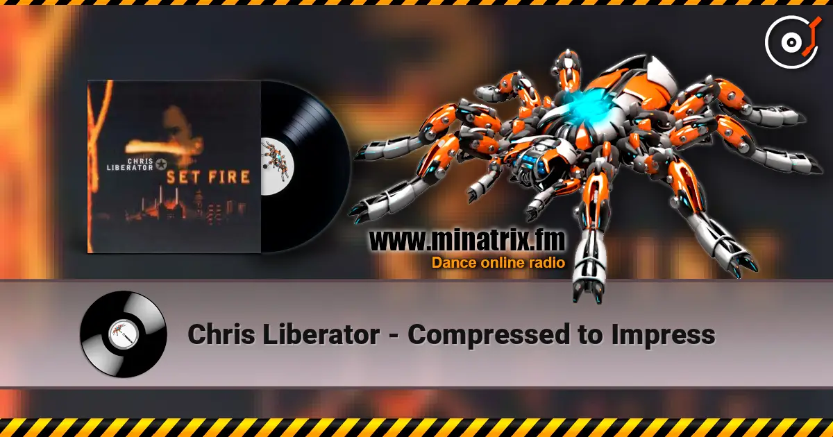 Chris Liberator - Compressed to Impress ������� ���������