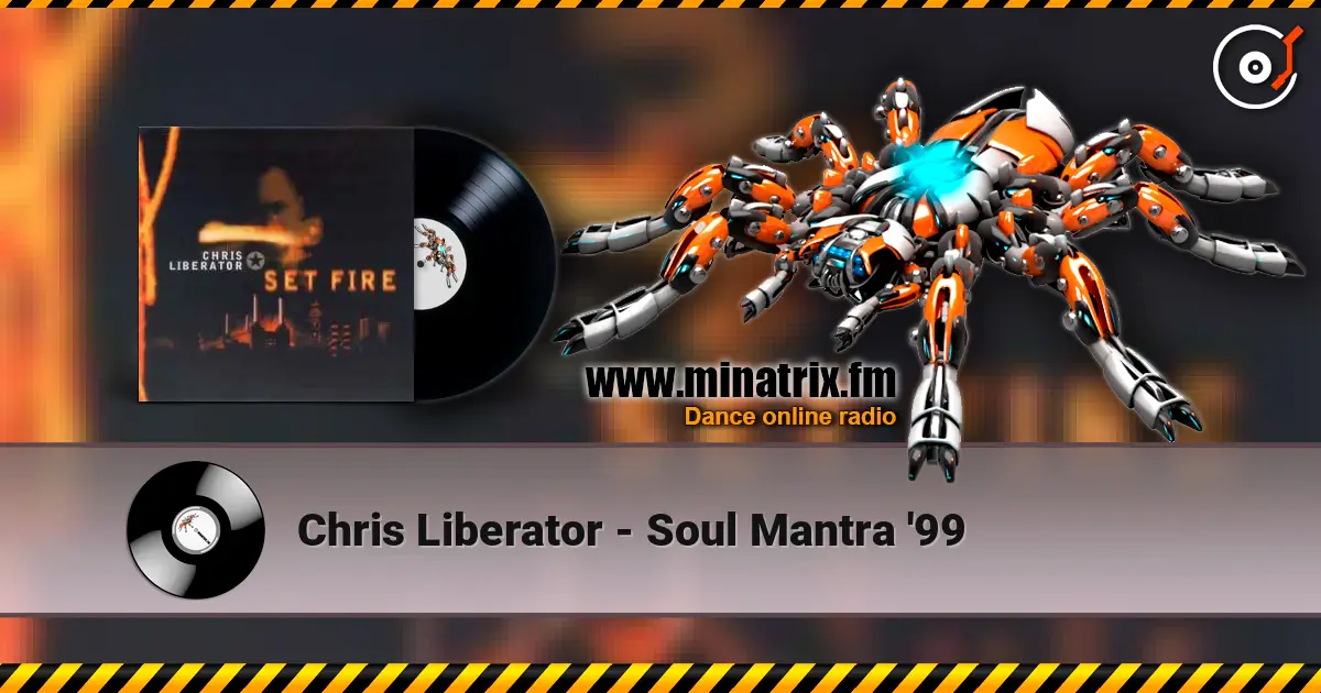 Chris Liberator - Soul Mantra '99 ������� ���������