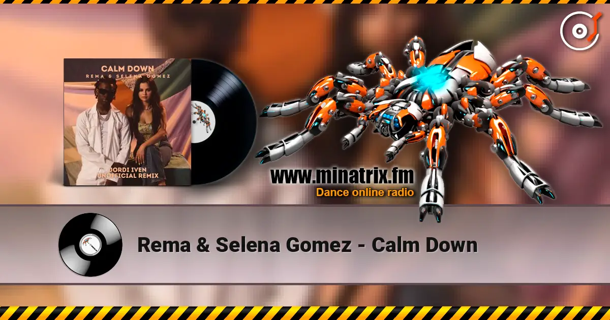 Rema & Selena Gomez - Calm Down ������� ���������