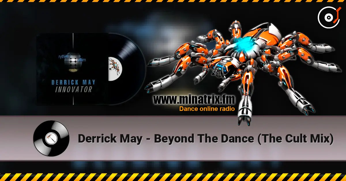 Derrick May - Beyond The Dance (The Cult Mix) ������� ���������