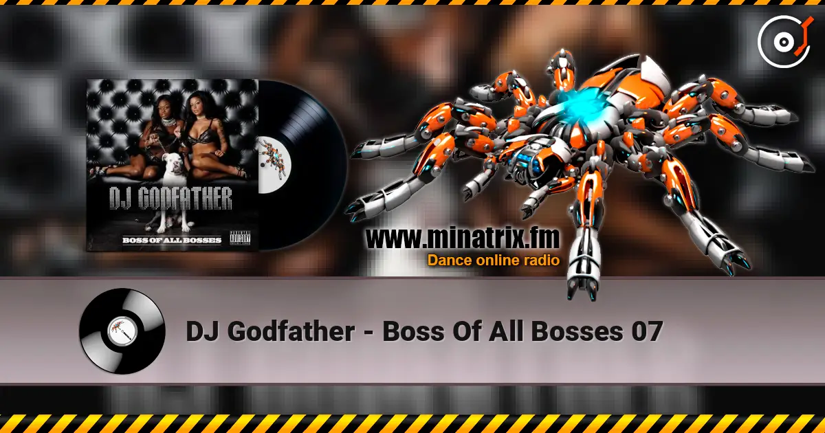 DJ Godfather - Boss Of All Bosses 07 ������� ���������