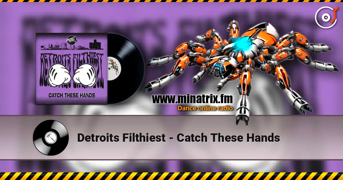 Detroits Filthiest - Catch These Hands ������� ���������