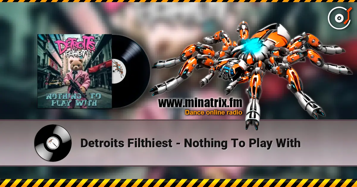 Detroits Filthiest - Nothing To Play With ������� ���������