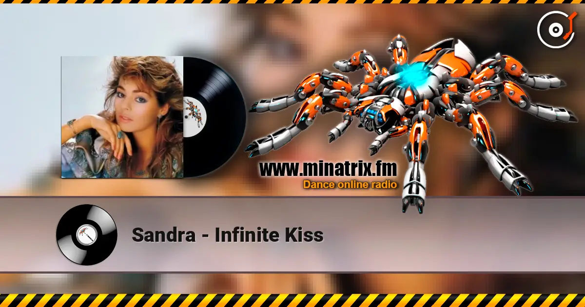 Sandra - Infinite Kiss слухати онлайн у високій якості | Minatrix.FM