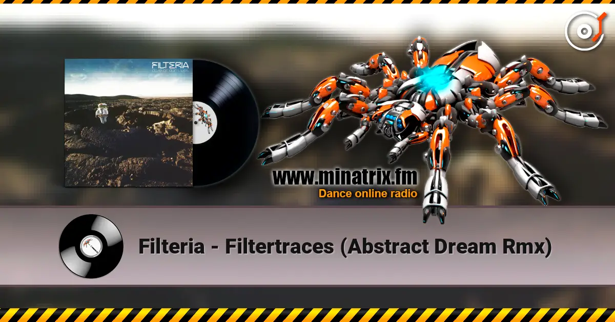 Filteria - Filtertraces (Abstract Dream Rmx) ������� ���������