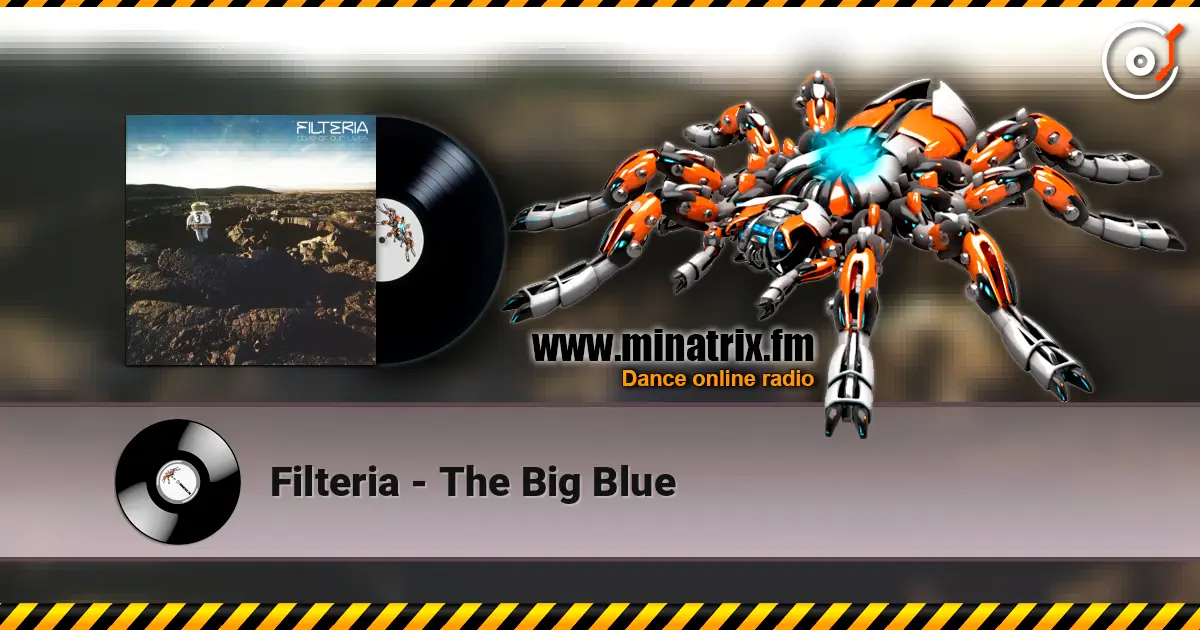 Filteria - The Big Blue слухати онлайн у високій якості | Minatrix.FM