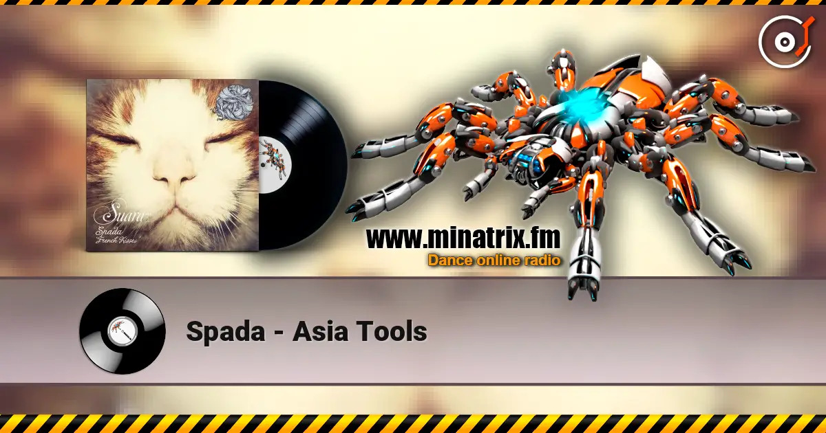 Spada - Asia Tools слухати онлайн у високій якості | Minatrix.FM