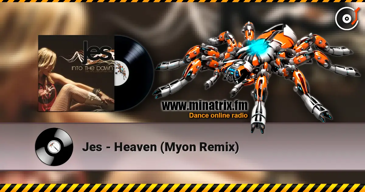 Jes - Heaven (Myon Remix) слухати онлайн у високій якості | Minatrix.FM