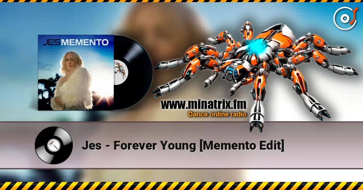 Jes - Forever Young [Memento Edit] слухати онлайн у високій якості | Minatrix.FM